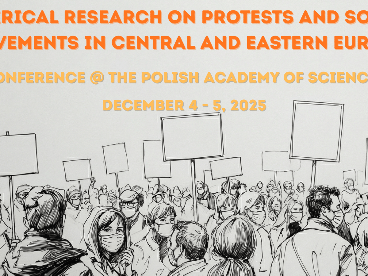 Empirical Research on Protests and Social Movements in Central and Eastern Europe: Conference&nbsp;2025